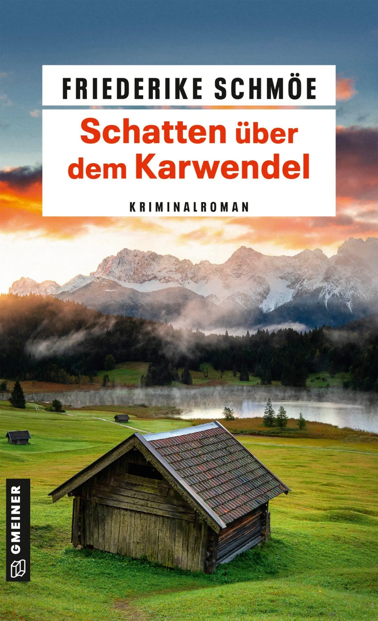 Cover: 9783839280669 | Schatten über dem Karwendel | Kriminalroman | Friederike Schmöe | Buch
