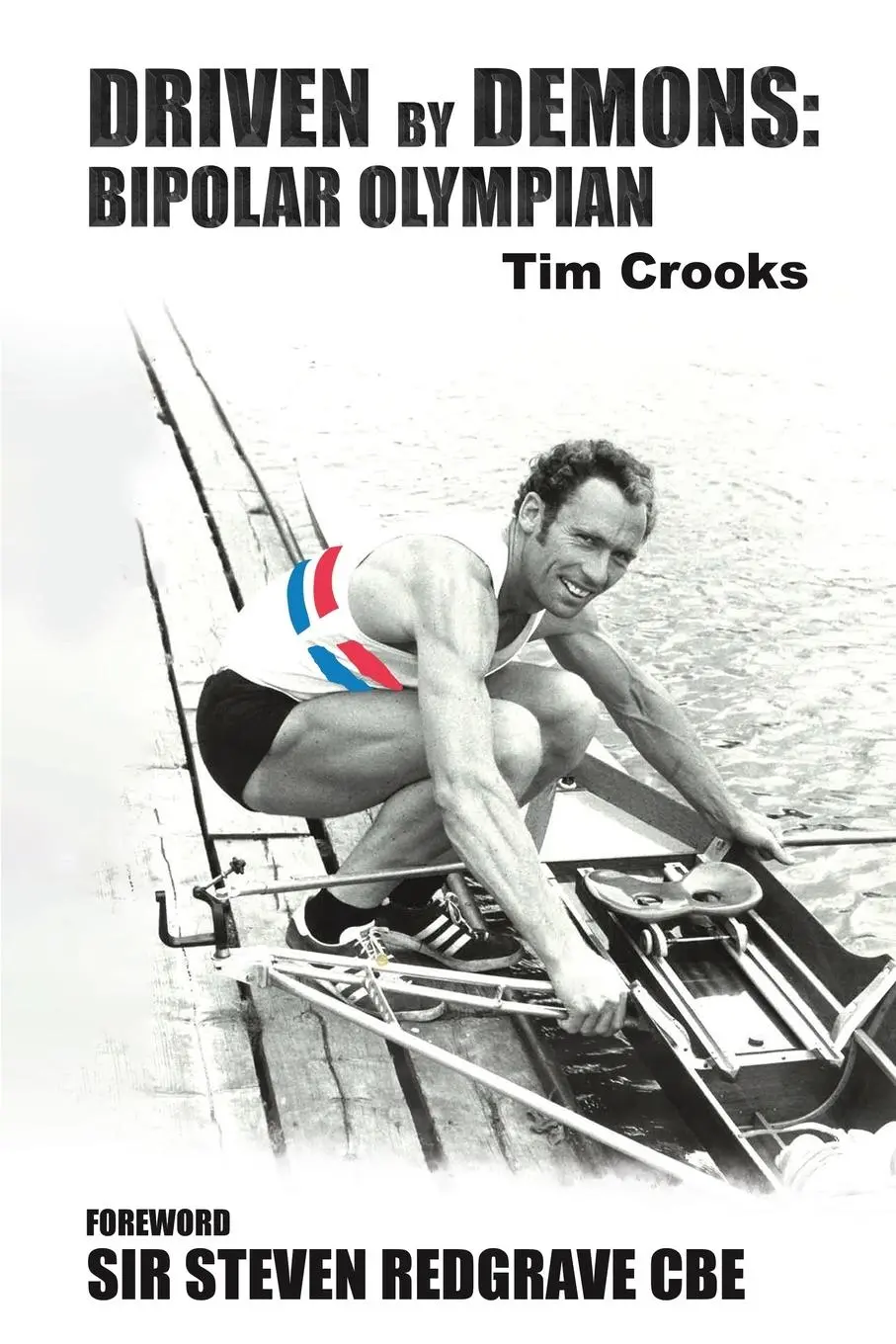 Cover: 9781035870769 | Driven by Demons | Bipolar Olympian | Tim Crooks | Taschenbuch | 2025