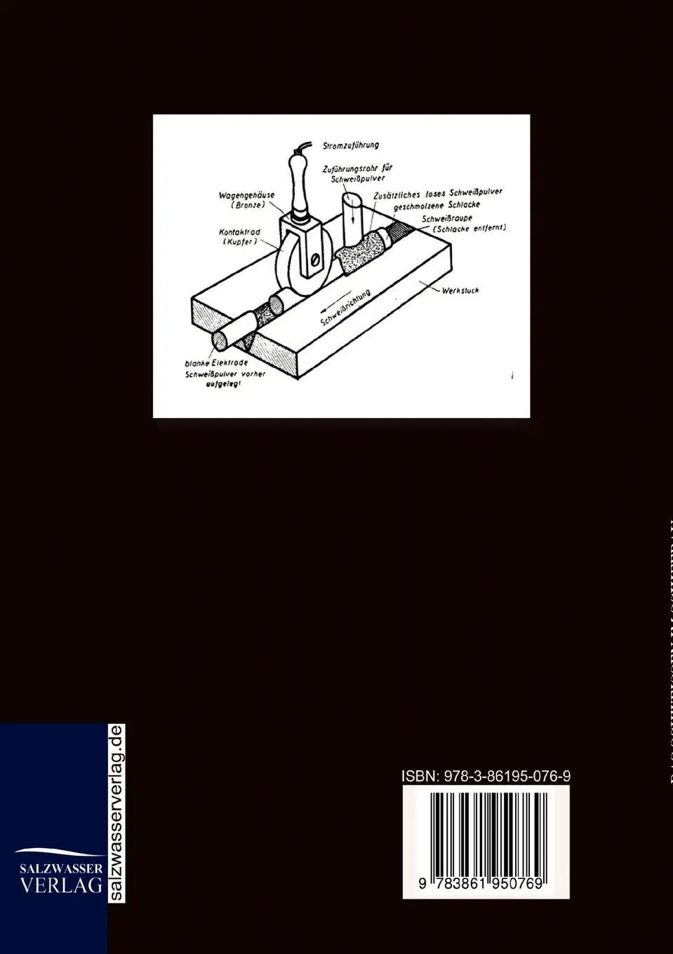 Rückseite: 9783861950769 | Das Schweissen im Schiffbau | Anonym Anonymus | Taschenbuch | 52 S.