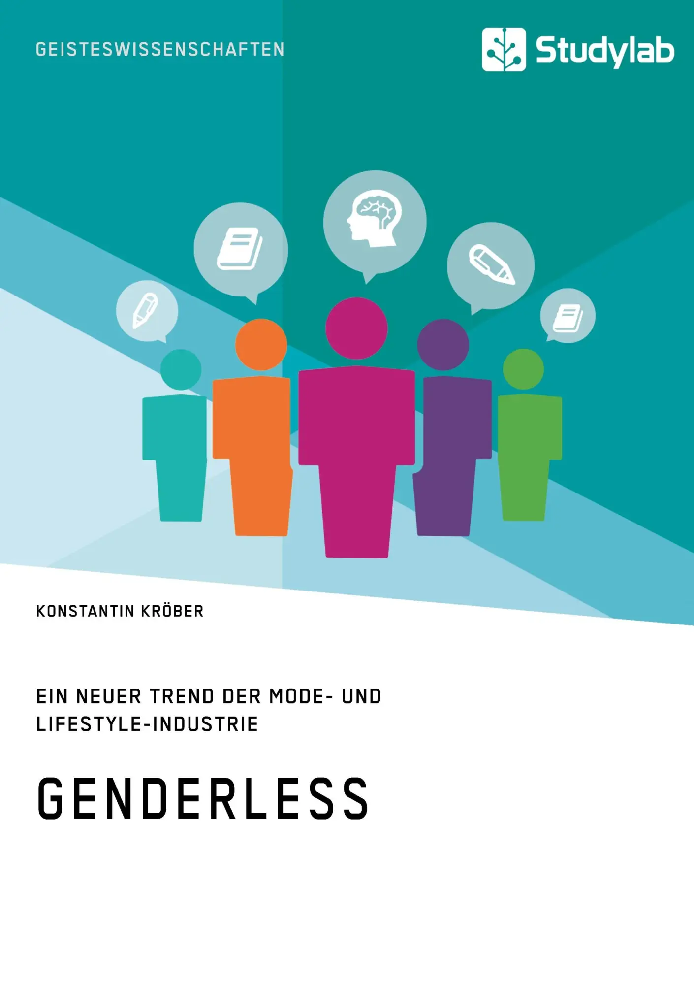 Cover: 9783960950769 | Genderless. Ein neuer Trend der Mode- und Lifestyle-Industrie | Kröber