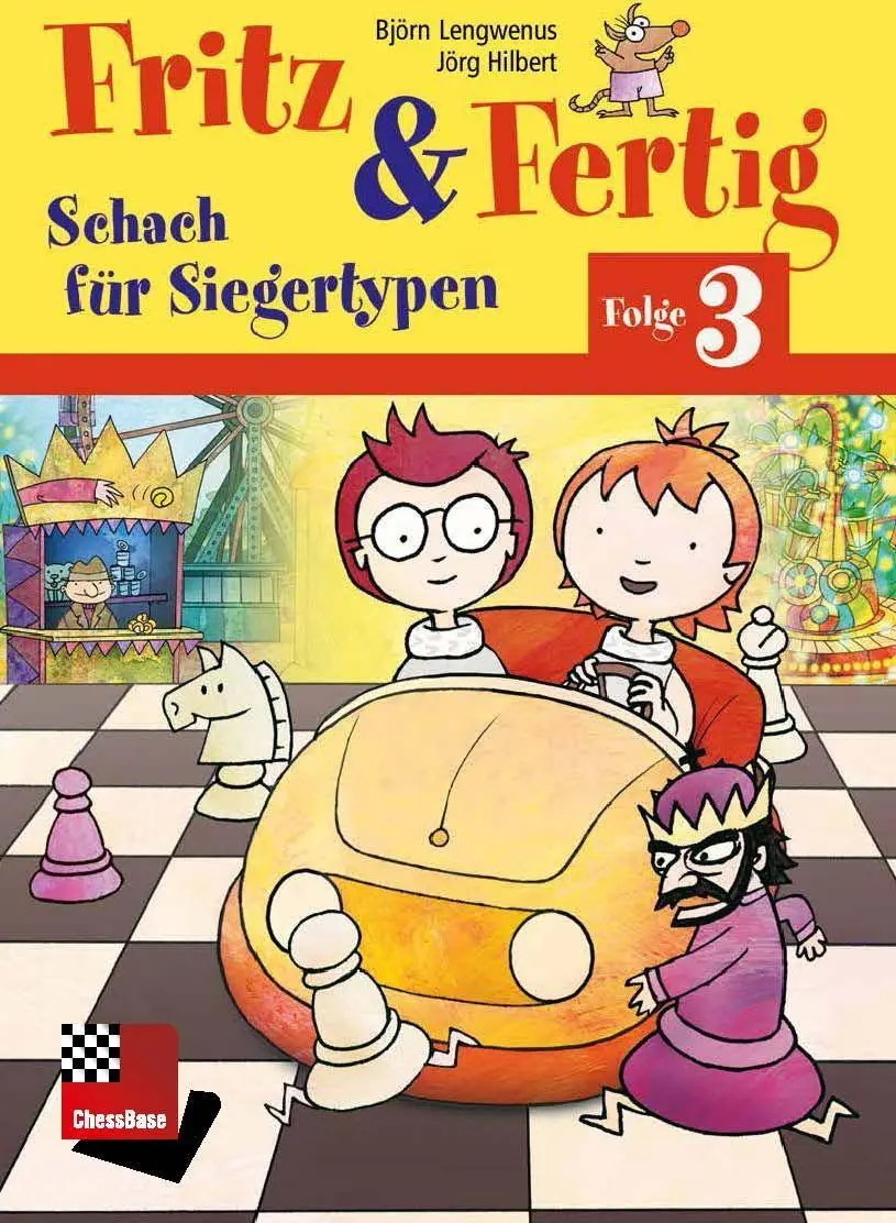 Cover: 9783988840769 | Fritz &amp; Fertig Folge 3: Schach für Siegertypen | Jörg Hilbert (u. a.)