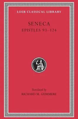 Cover: 9780674990869 | Epistles, Volume III | Epistles 93-124 | Seneca | Buch | Gebunden