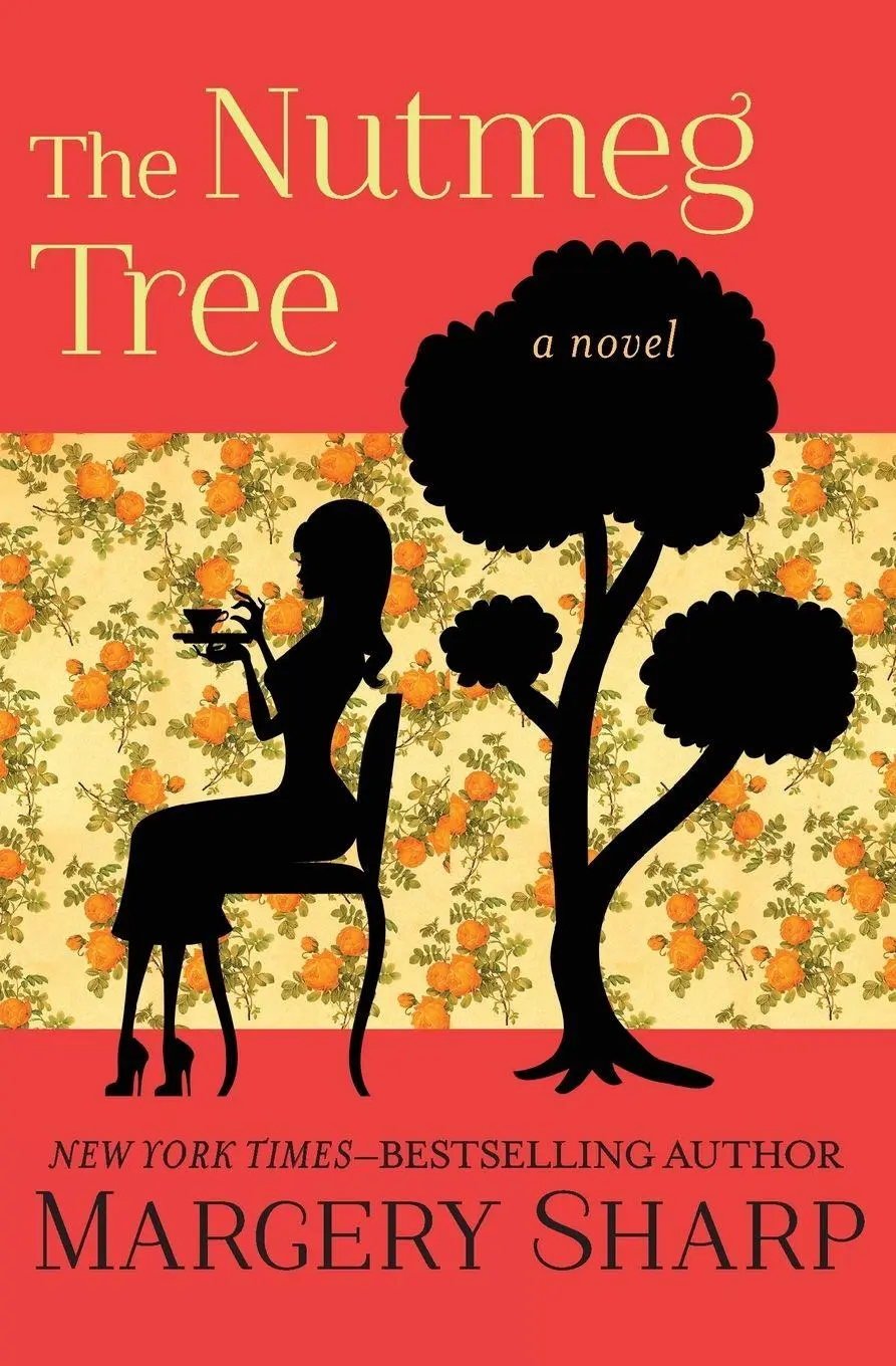 Cover: 9781504050869 | The Nutmeg Tree | A Novel | Margery Sharp | Taschenbuch | Englisch