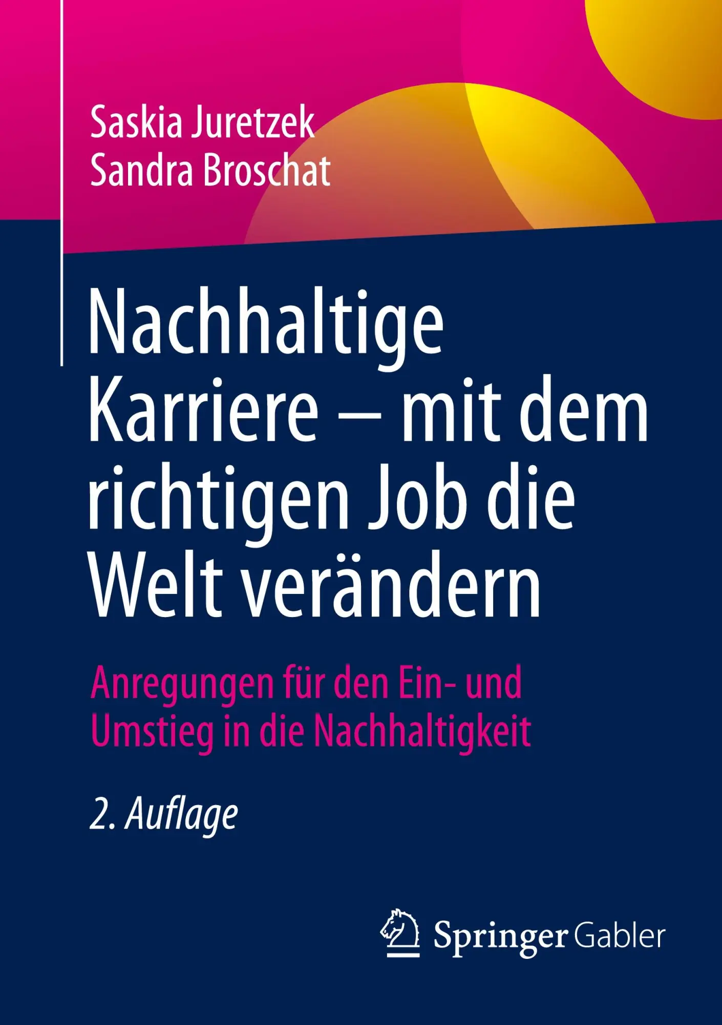 Cover: 9783662710869 | Nachhaltige Karriere - mit dem richtigen Job die Welt verändern | Buch