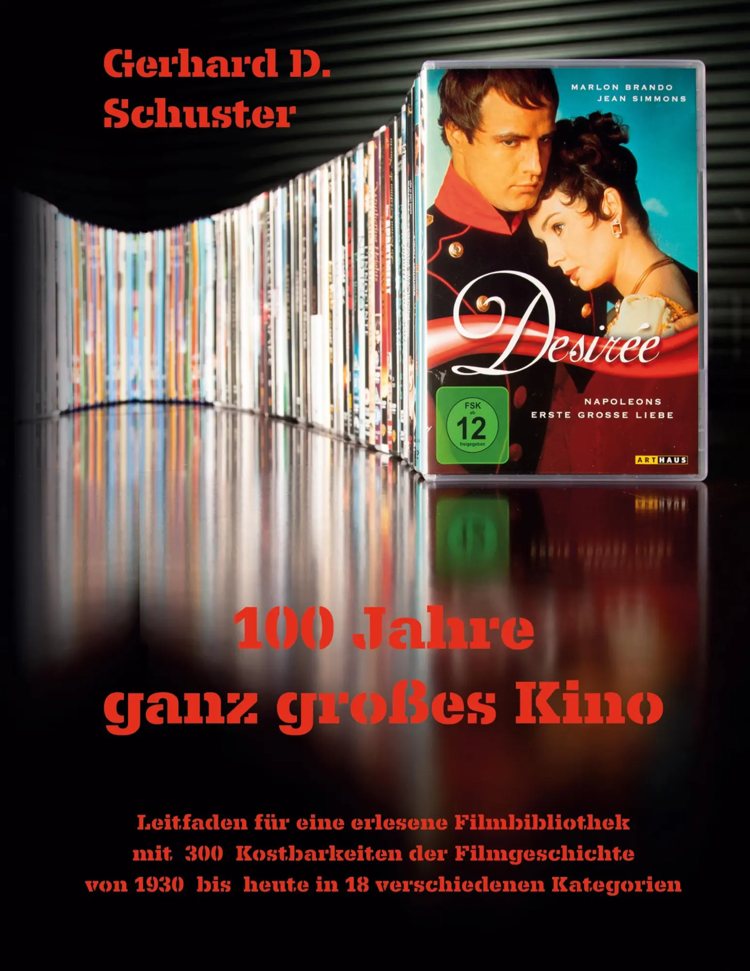Cover: 9783740780869 | 100 Jahre ganz großes Kino | Gerhard. D. Schuster | Taschenbuch | 2021
