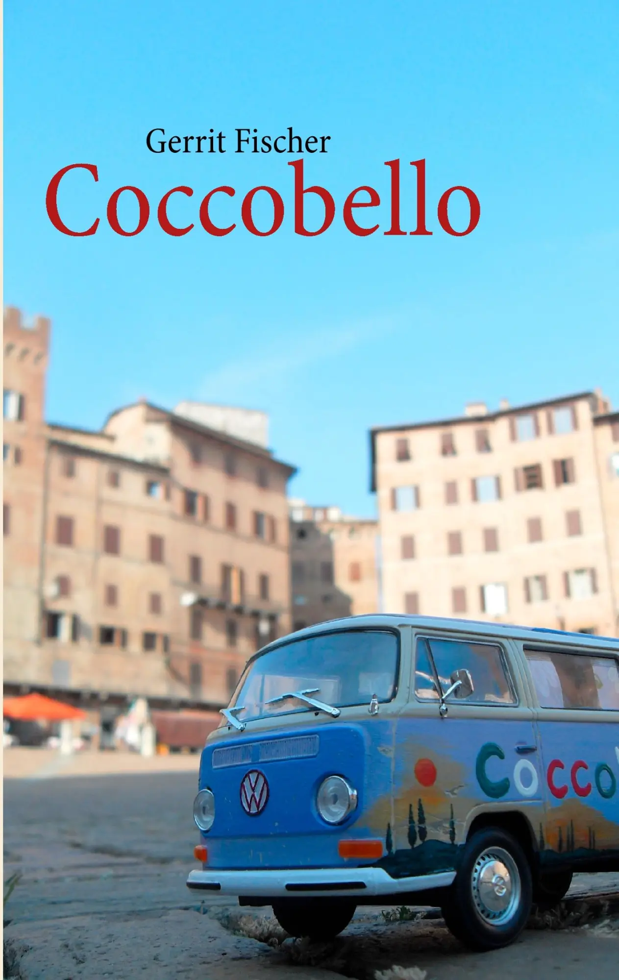 Cover: 9783842370869 | Coccobello | Gerrit Fischer | Taschenbuch | 232 S. | Deutsch | 2012