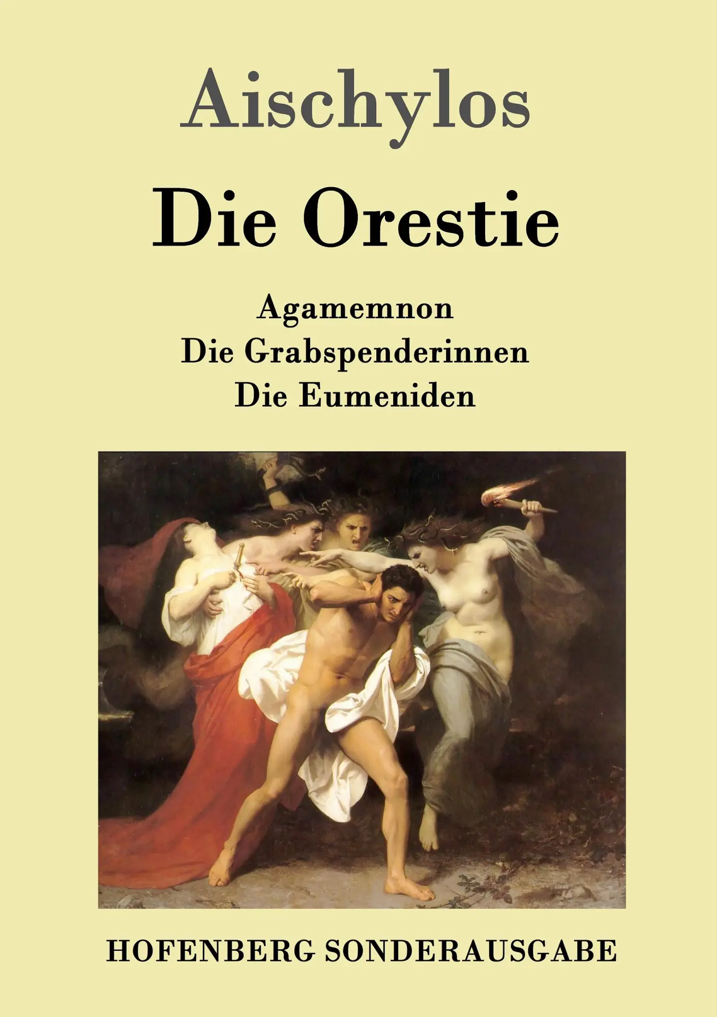 Cover: 9783843050869 | Die Orestie | Agamemnon / Die Grabspenderinnen / Die Eumeniden | Buch