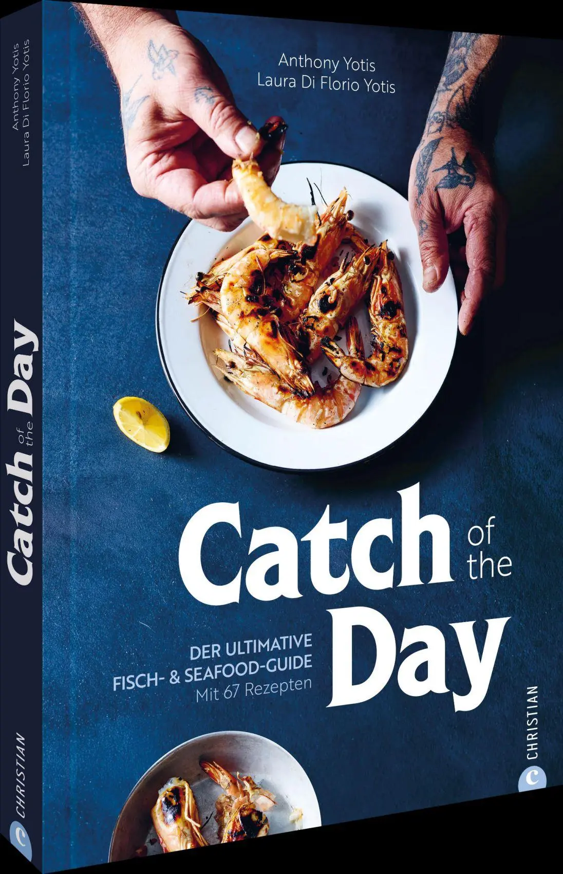 Cover: 9783989510869 | Catch of the Day | Anthony Yotis (u. a.) | Buch | 224 S. | Deutsch