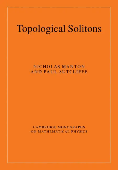 Cover: 9780521040969 | Topological Solitons | Nicholas Manton (u. a.) | Taschenbuch | 2007