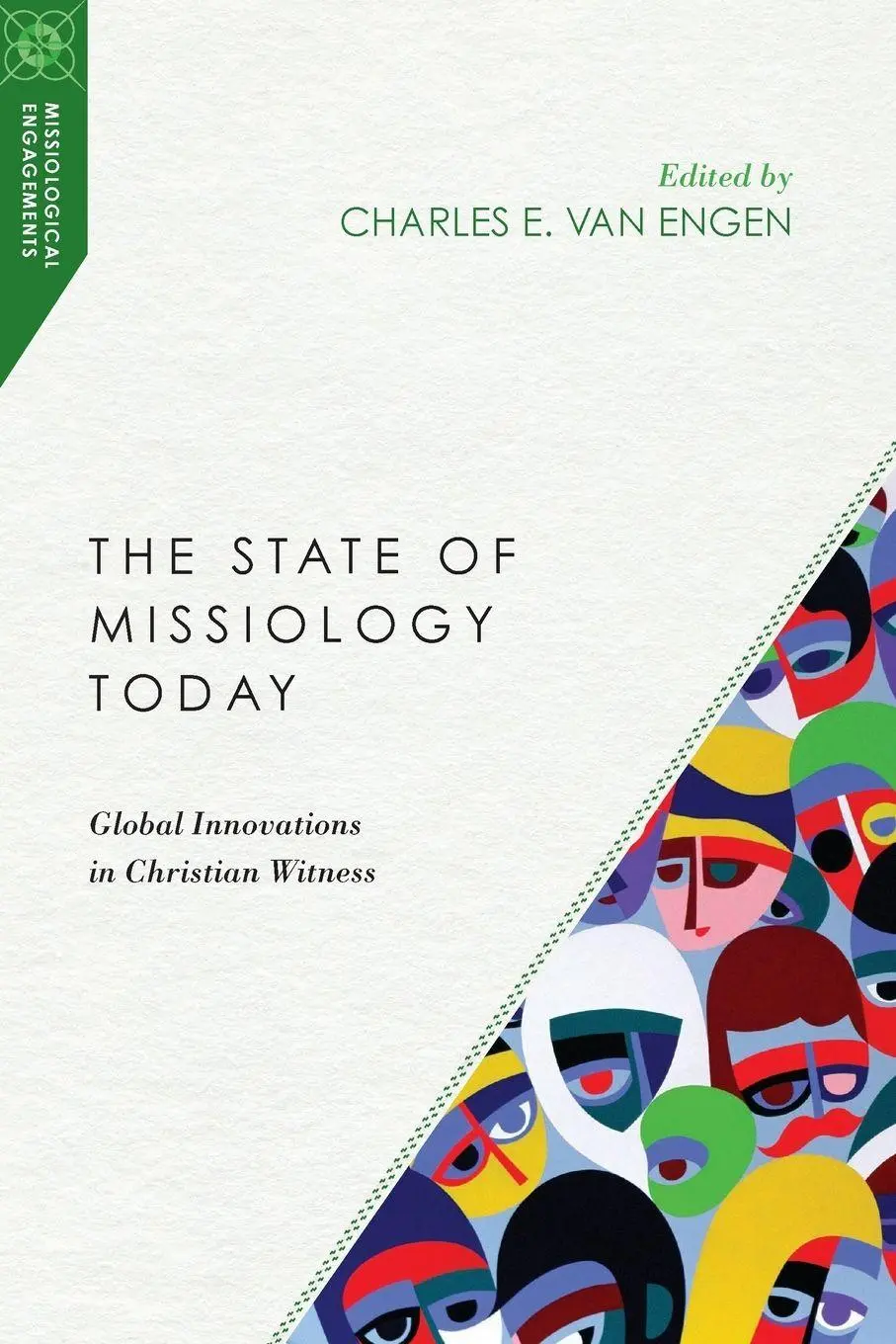 Cover: 9780830850969 | The State of Missiology Today | Charles E. Van Engen | Taschenbuch