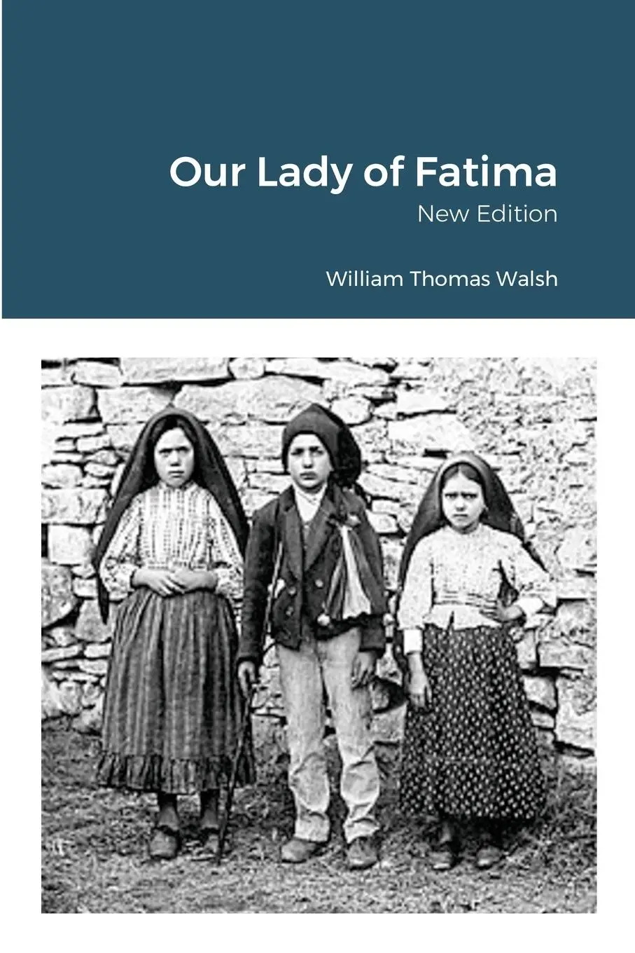 Cover: 9781716450969 | Our Lady of Fatima | William Thomas Walsh | Taschenbuch | Englisch