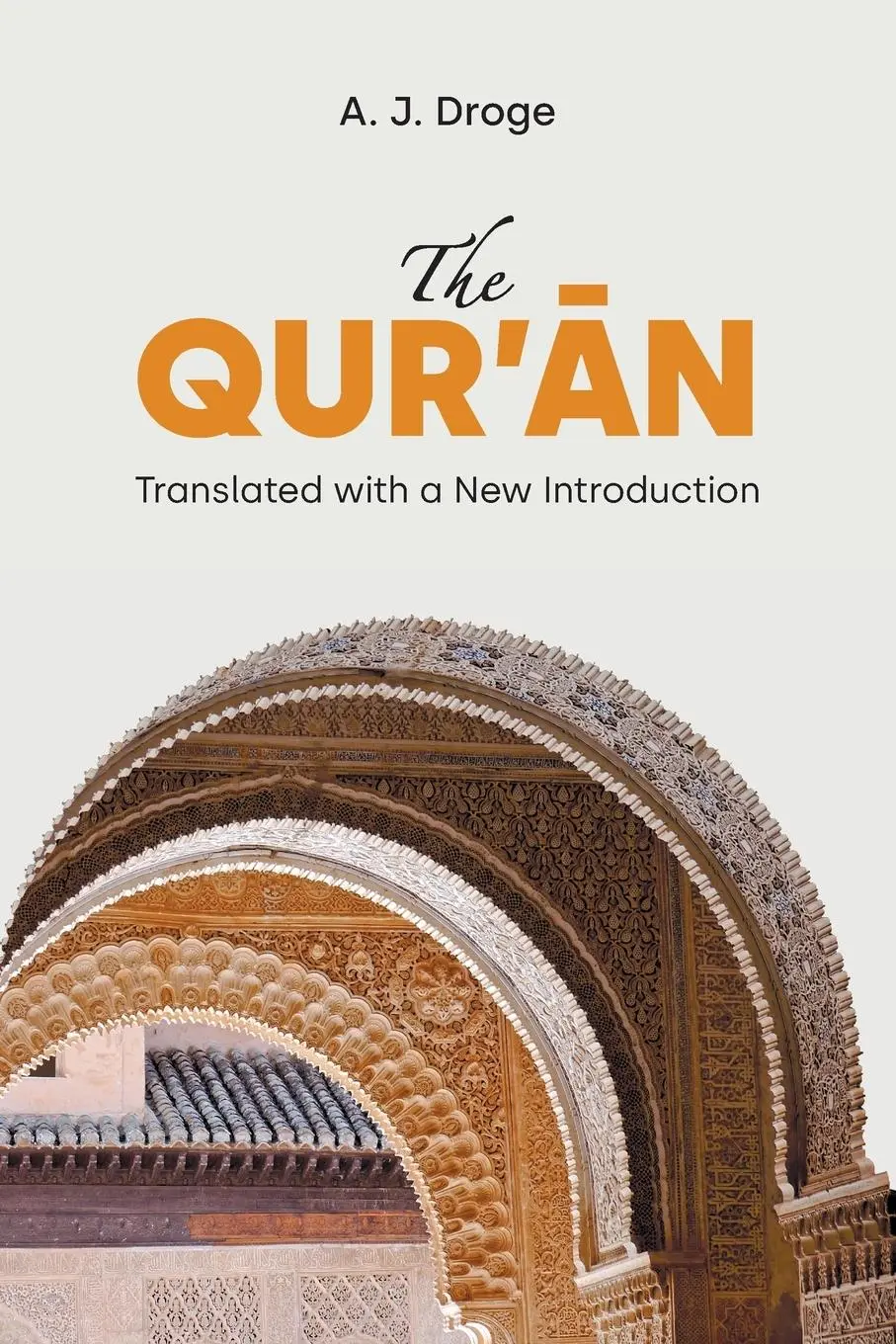 Cover: 9781800500969 | The Qur'an | Translated with a New Introduction | A. J. Droge | Buch