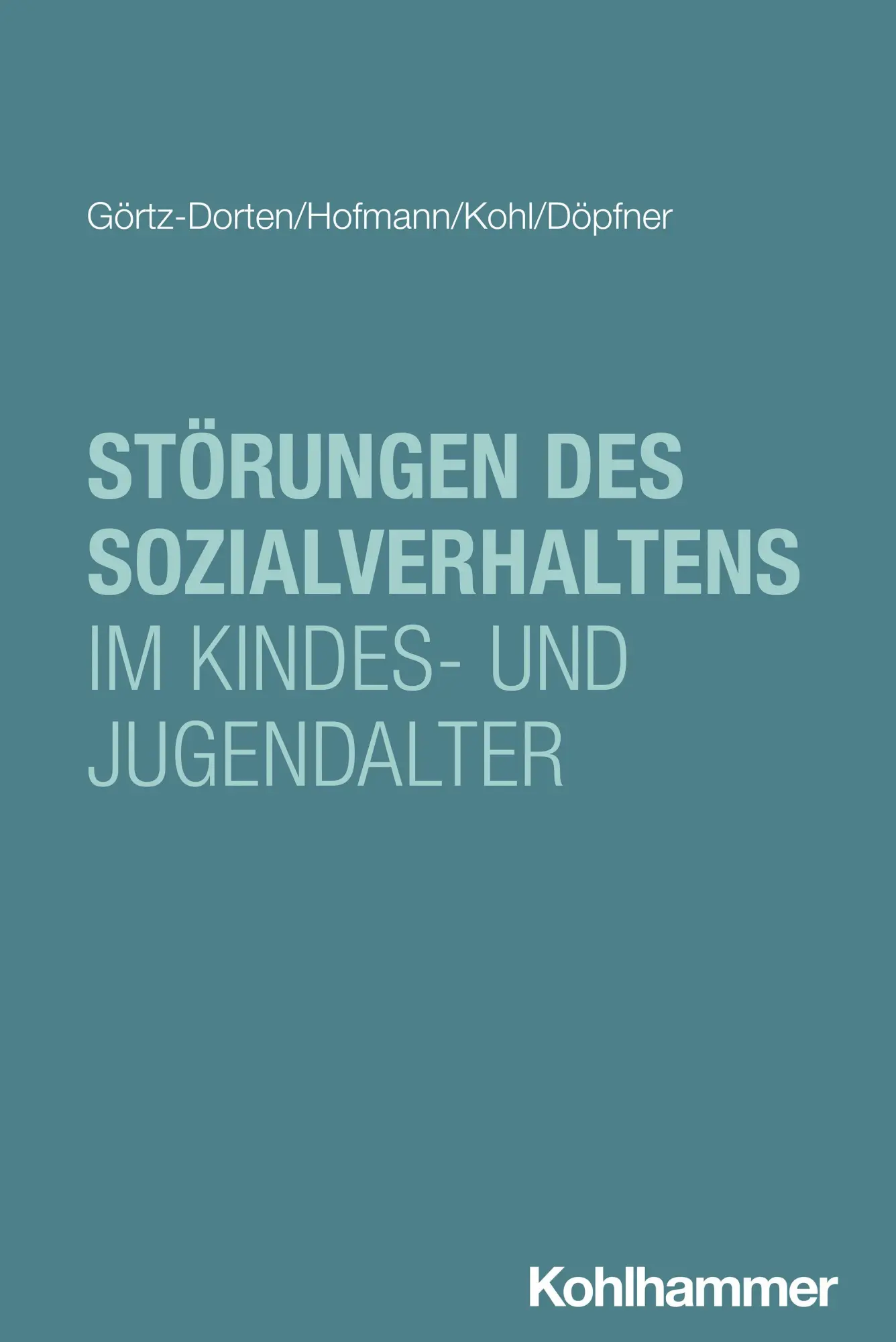 Cover: 9783170430969 | Störungen des Sozialverhaltens im Kindes- und Jugendalter | Buch