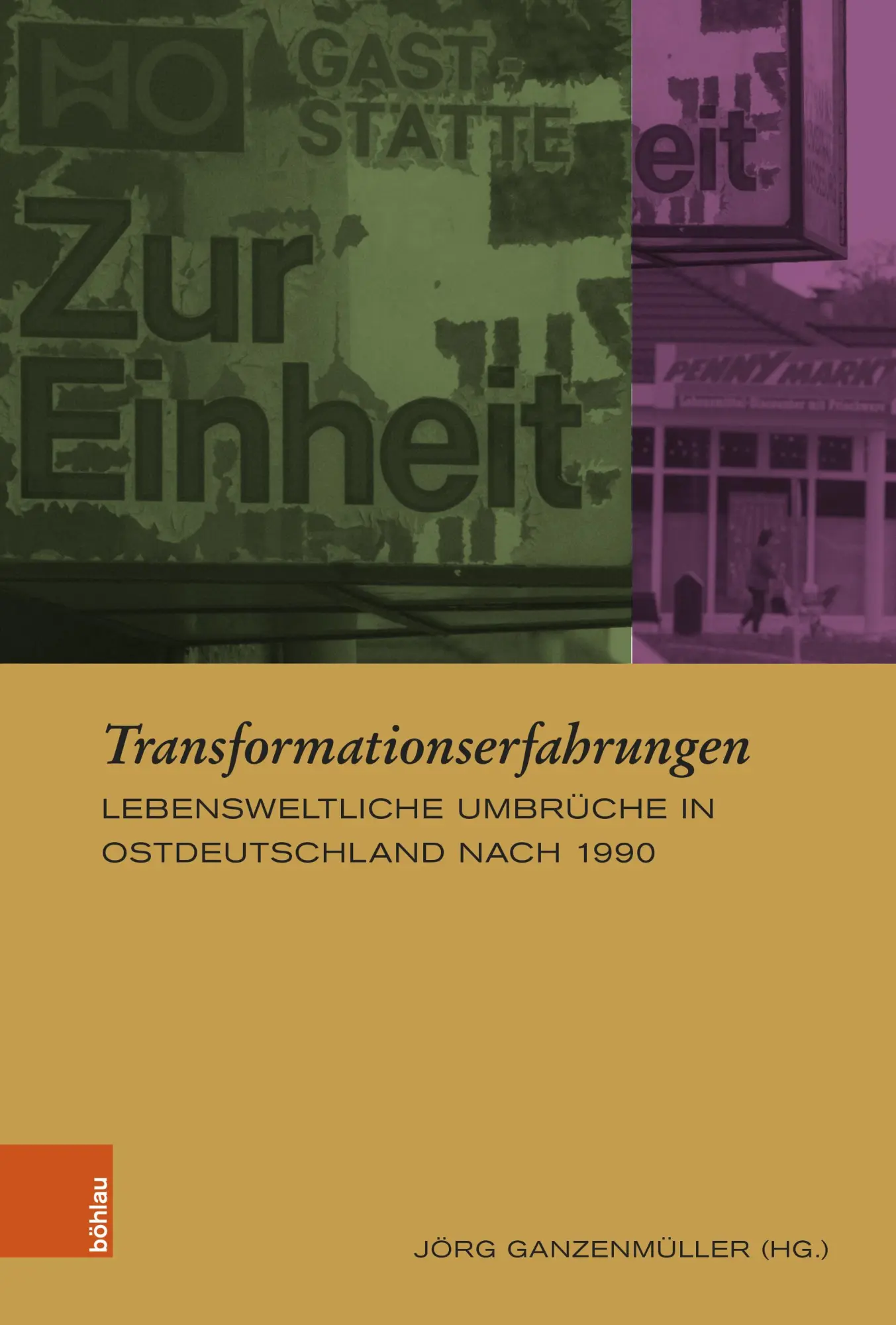 Cover: 9783412530969 | Transformationserfahrungen | Jörg Ganzenmüller | Buch | 279 S. | 2025