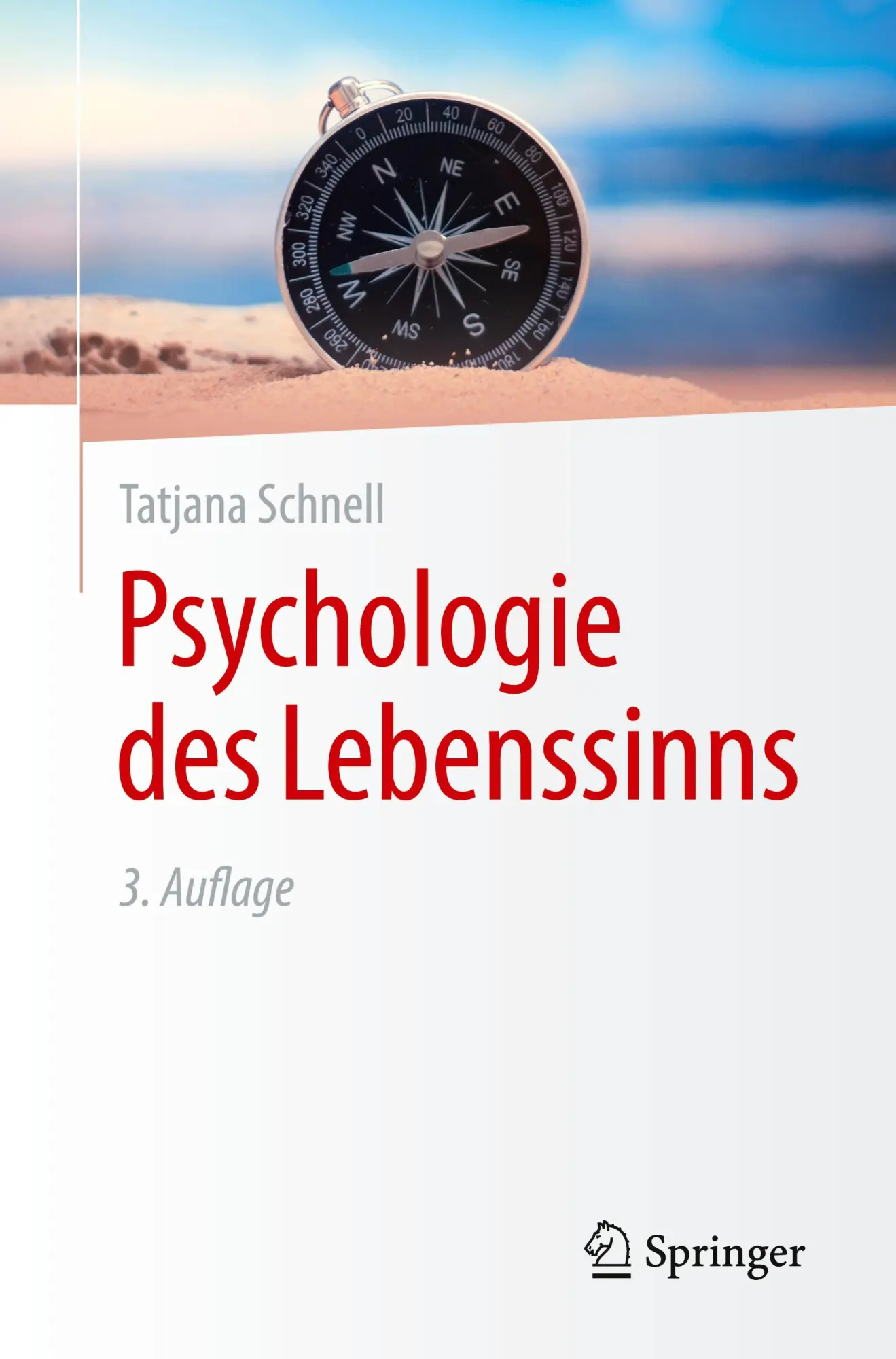 Cover: 9783662700969 | Psychologie des Lebenssinns | Tatjana Schnell | Taschenbuch | xvii