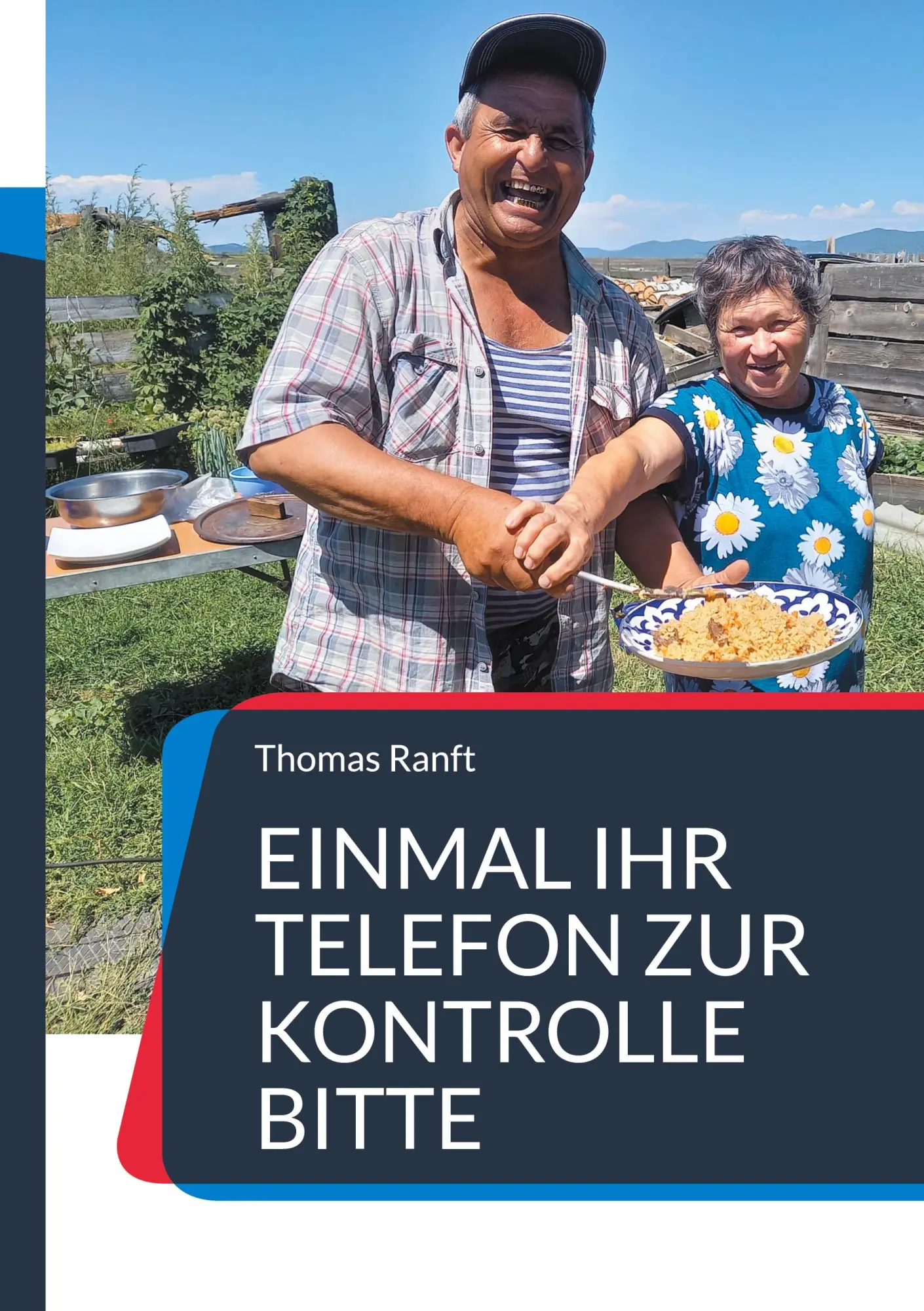 Cover: 9783695160969 | Einmal Ihr Telefon zur Kontrolle bitte | Thomas Ranft | Taschenbuch