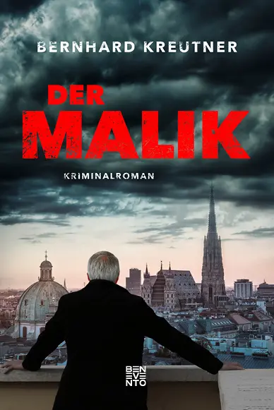 Cover: 9783710900969 | Der Malik | Kriminalroman | Bernhard Kreutner | Taschenbuch | 288 S.