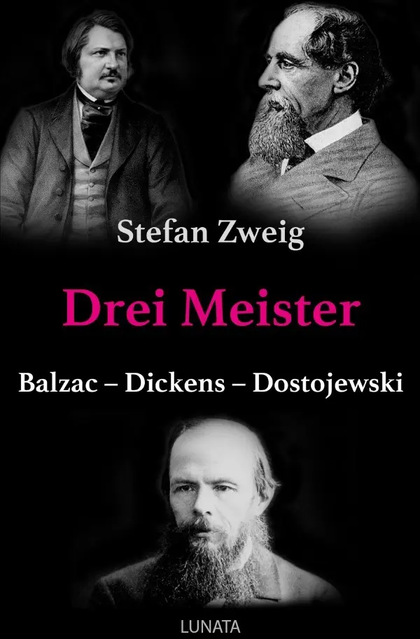 Cover: 9783750290969 | Drei Meister | Balzac - Dickens - Dostojewski | Stefan Zweig | Buch