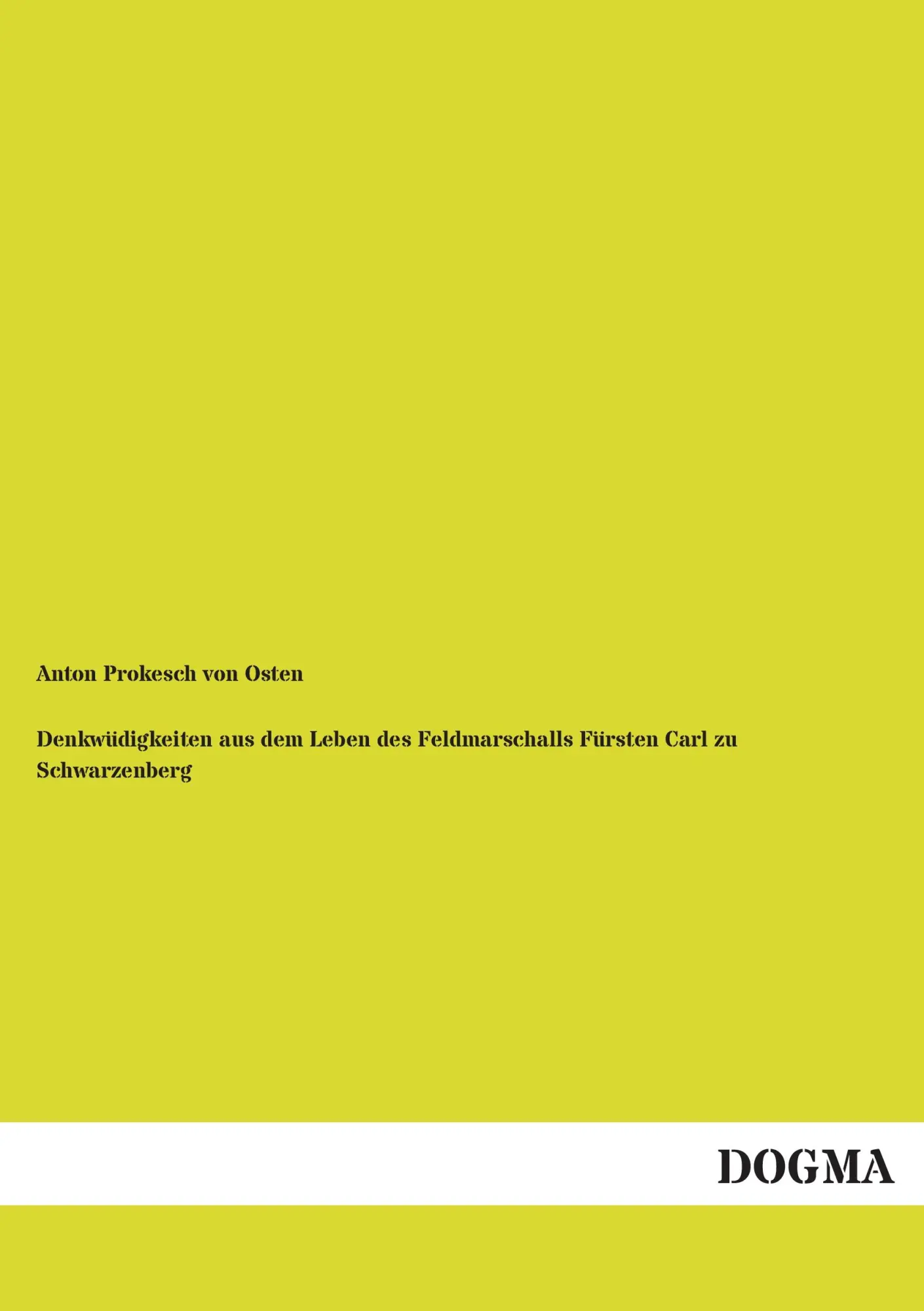 Cover: 9783954540969 | Denkwüdigkeiten aus dem Leben des Feldmarschalls Fürsten Carl zu...