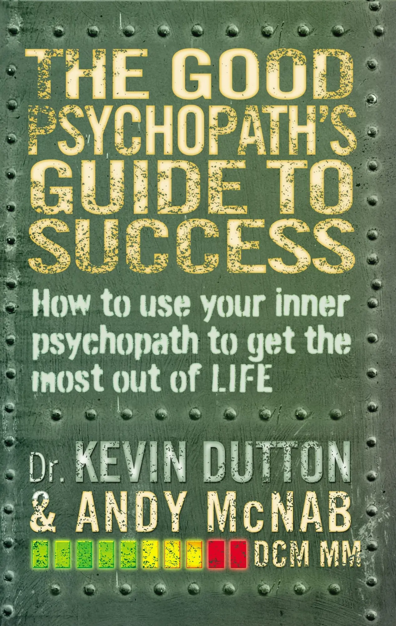 Cover: 9780552171069 | The Good Psychopath's Guide to Success | Andy McNab (u. a.) | Buch