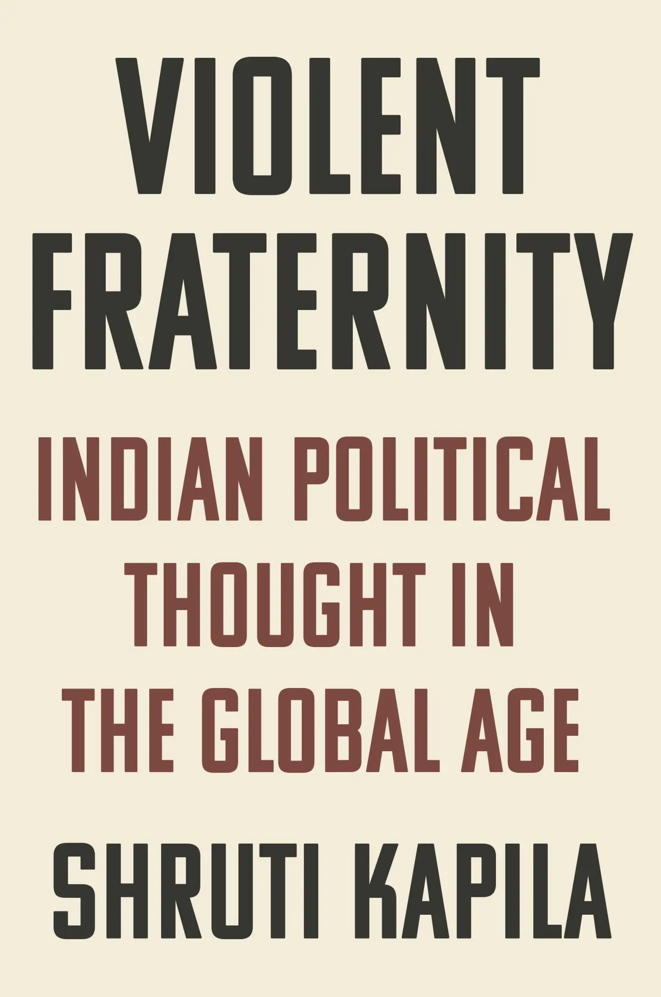 Cover: 9780691221069 | Violent Fraternity | Indian Political Thought in the Global Age | Buch