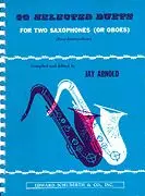 Cover: 9781423441069 | Saxophone 30 Selected Duets for Two Saxophones or Oboes Easy...