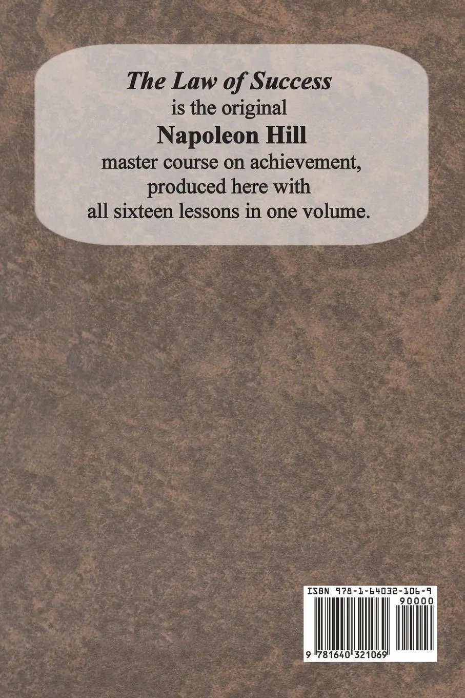 Rückseite: 9781640321069 | The Law of Success In Sixteen Lessons by Napoleon Hill | Napoleon Hill