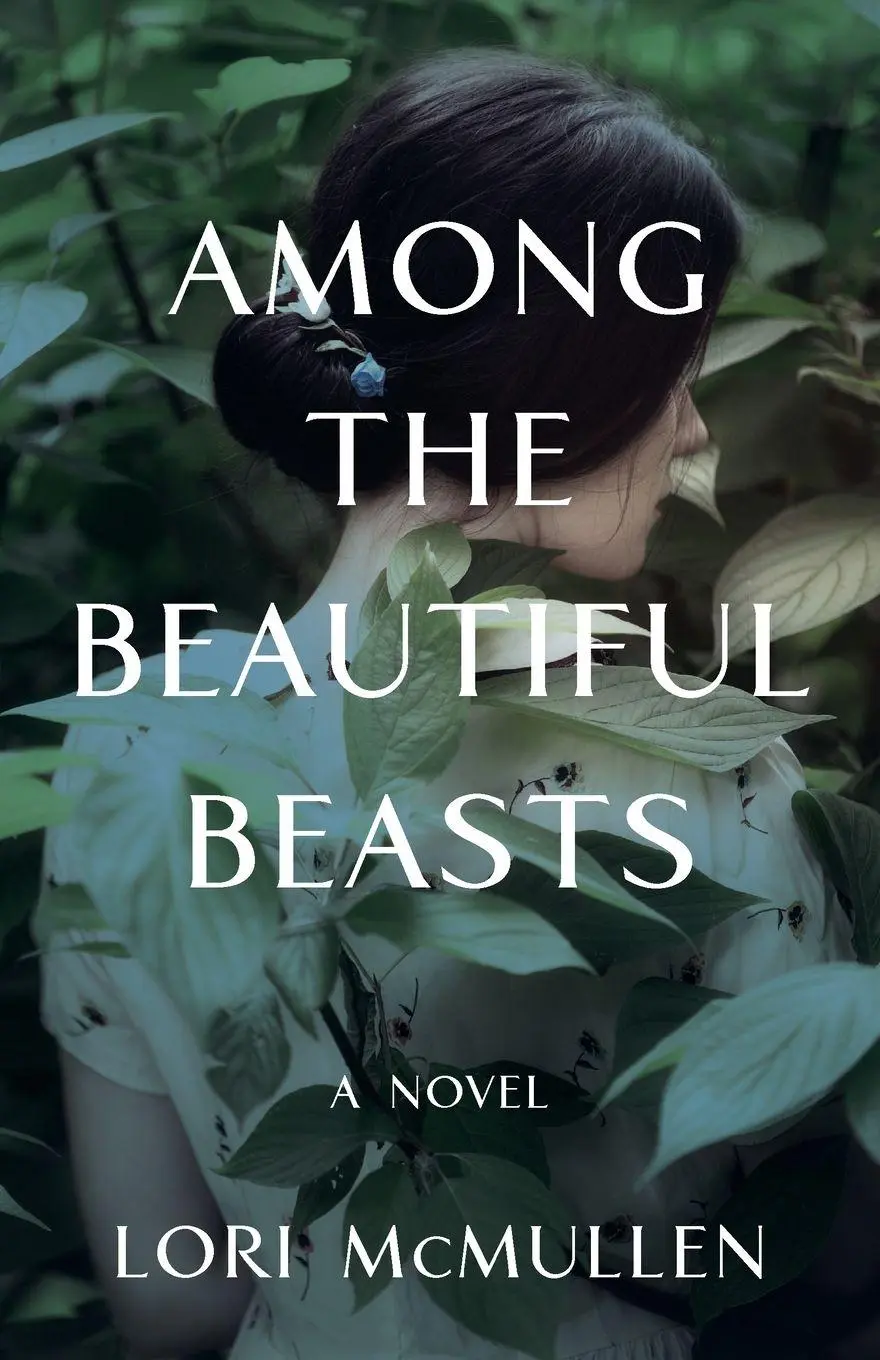 Cover: 9781647421069 | Among the Beautiful Beasts | A Novel | Lori McMullen | Taschenbuch