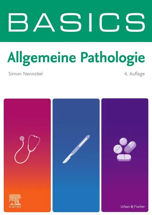 Cover: 9783437411069 | BASICS Allgemeine Pathologie | Simon Christof Nennstiel | Taschenbuch