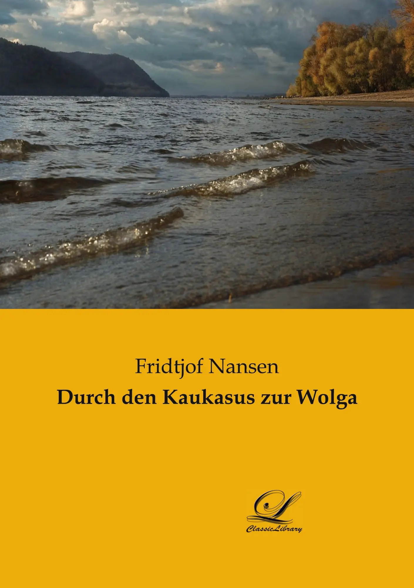 Cover: 9783961671069 | Durch den Kaukasus zur Wolga | Fridtjof Nansen | Taschenbuch | 208 S.