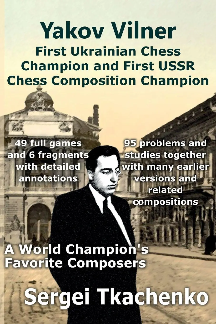 Cover: 9785604071069 | Yakov Vilner, First Ukrainian Chess Champion and First USSR Chess...