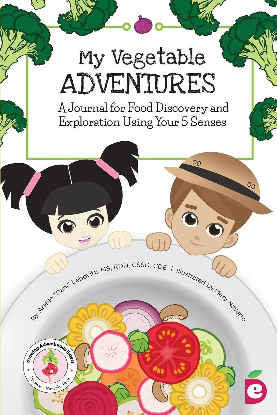 Cover: 9781947001169 | My Vegetable Adventures | Arielle Dani Lebovitz | Taschenbuch | 2019