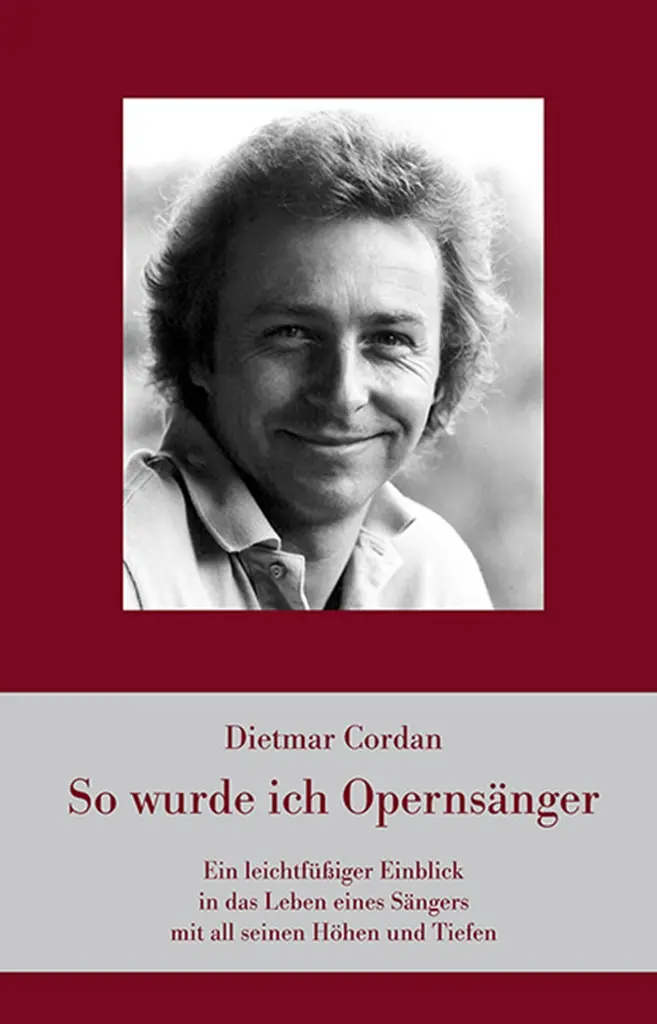 Cover: 9783868461169 | So wurde ich Opernsänger | Dietmar Cordan | Buch | Buch | 2014