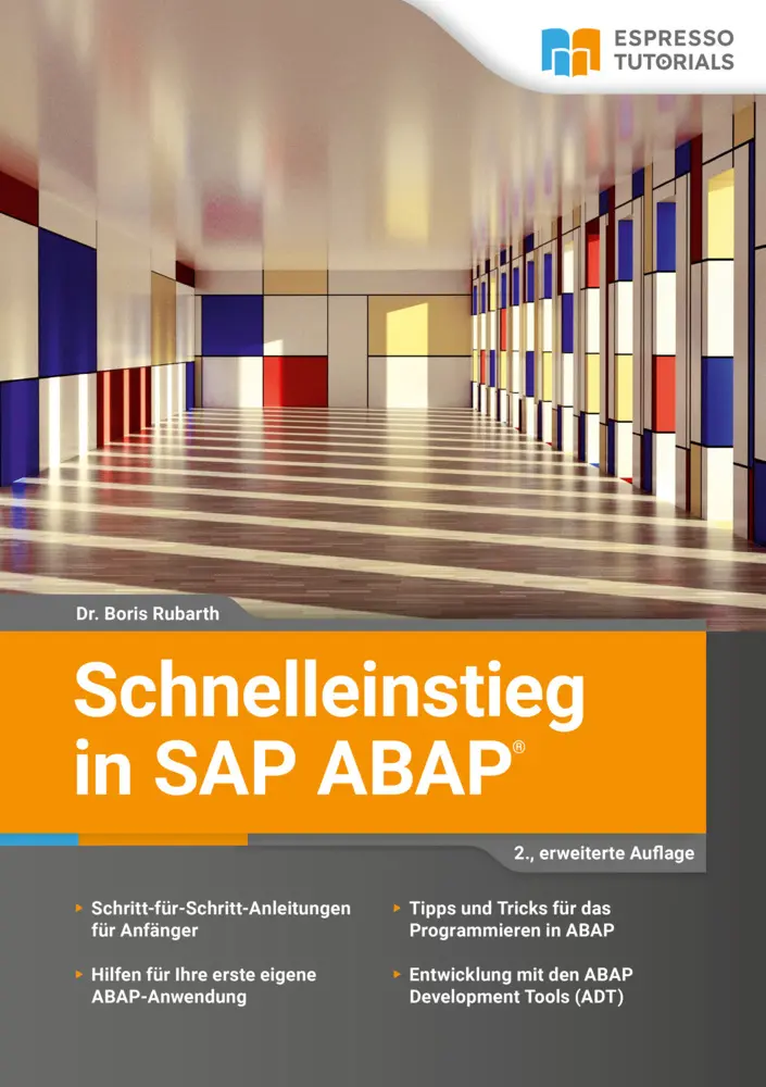 Cover: 9783960121169 | Schnelleinstieg in SAP ABAP - 2., erweiterte Auflage | Rubarth | Buch