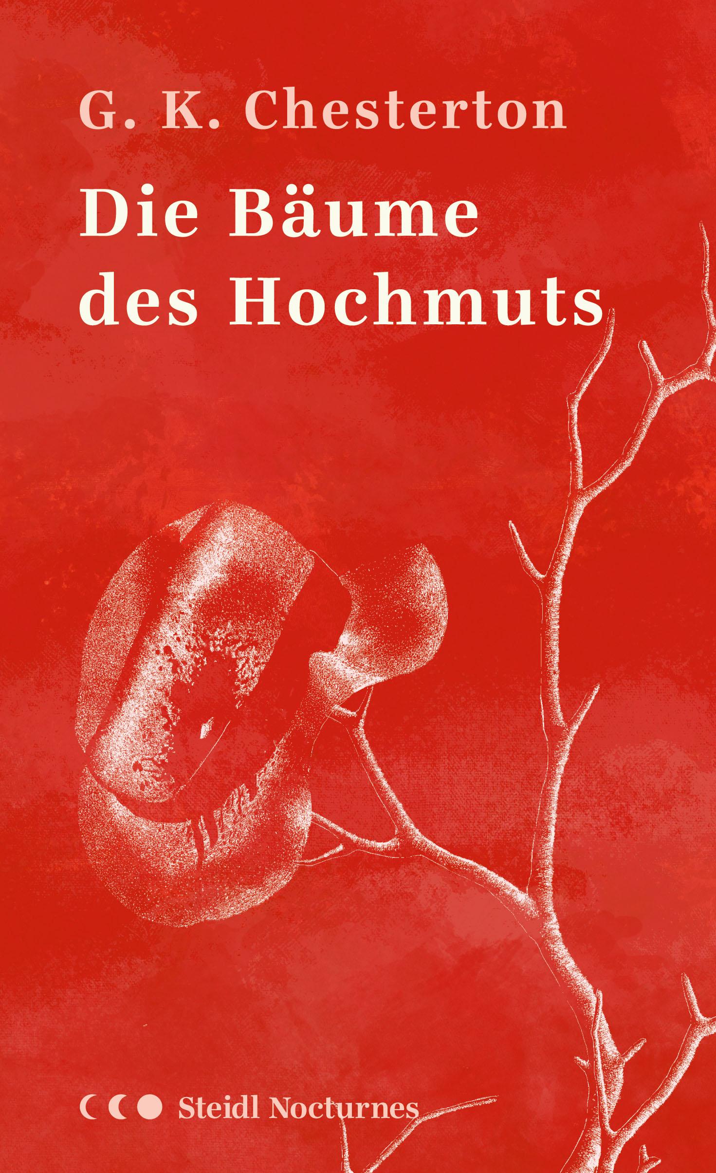 Cover: 9783969991169 | Die Bäume des Hochmuts | Gilbert Keith Chesterton | Buch | 128 S.