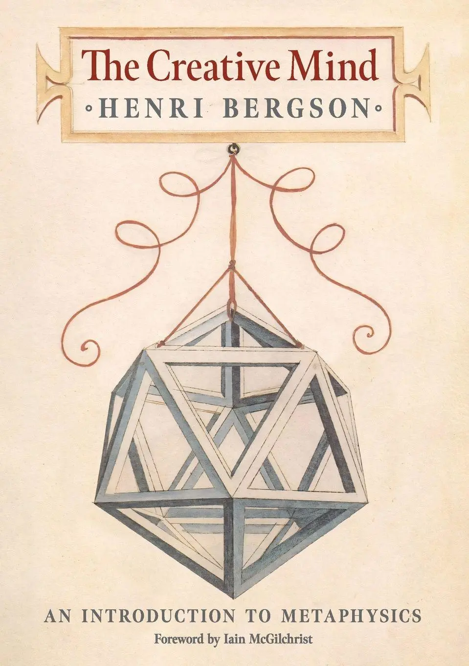 Cover: 9798886771169 | The Creative Mind | An Introduction to Metaphysics | Henri Bergson