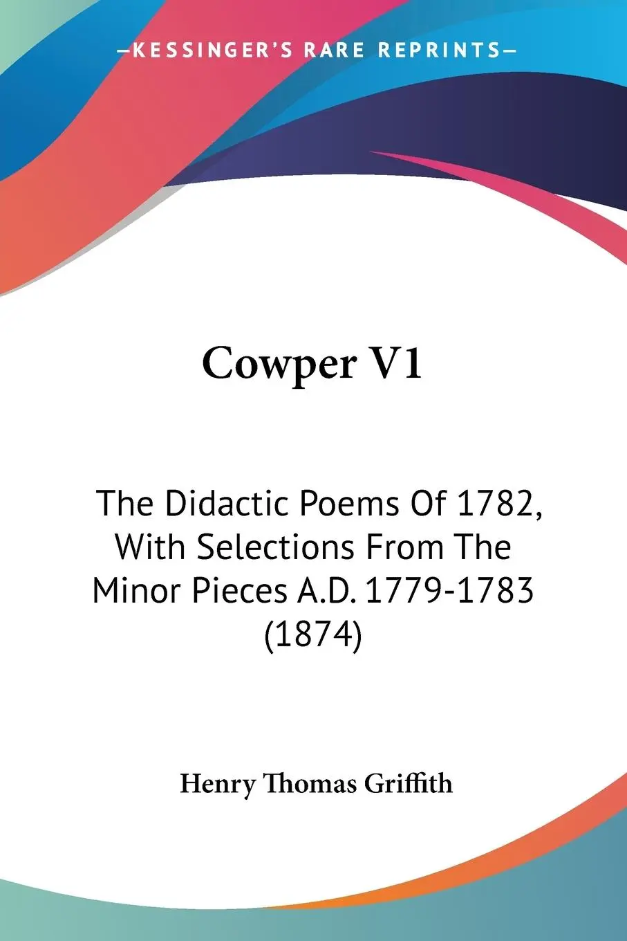 Cover: 9780548741269 | Cowper V1 | Taschenbuch | Englisch | 2007 | Kessinger Publishing, LLC