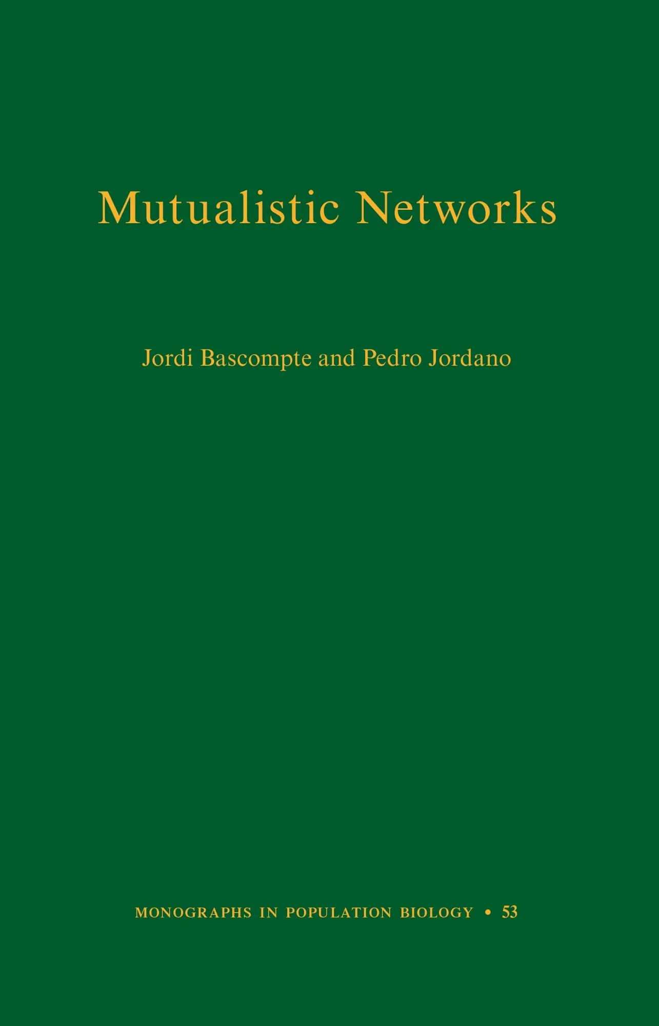 Cover: 9780691131269 | Mutualistic Networks | Jordi Bascompte (u. a.) | Buch | Englisch