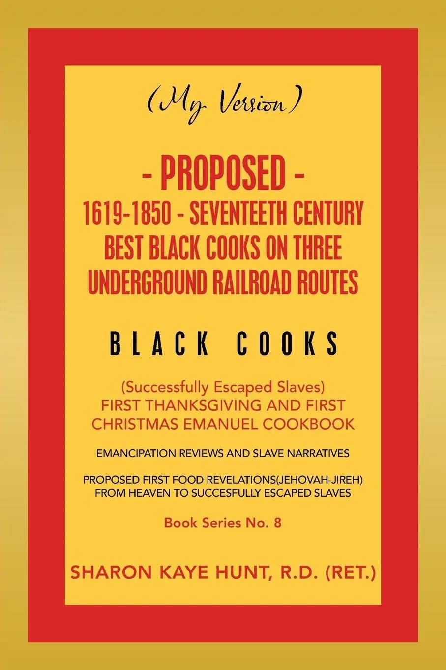 Cover: 9781669801269 | (My Version) Proposed- 1619-1850 - Seventeeth Century Best Black...