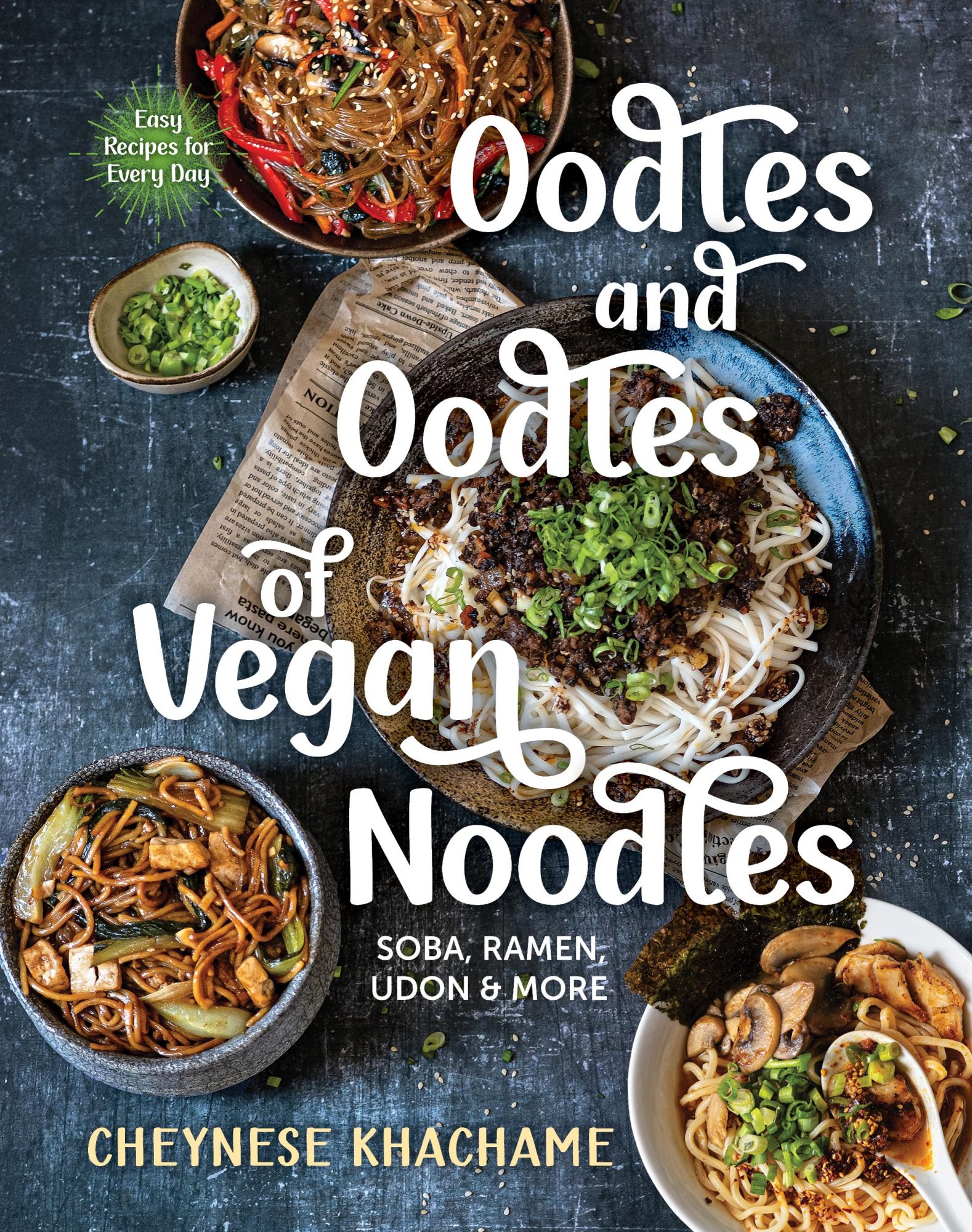 Cover: 9781891011269 | Oodles and Oodles of Vegan Noodles | Cheynese Khachame | Buch | 2023