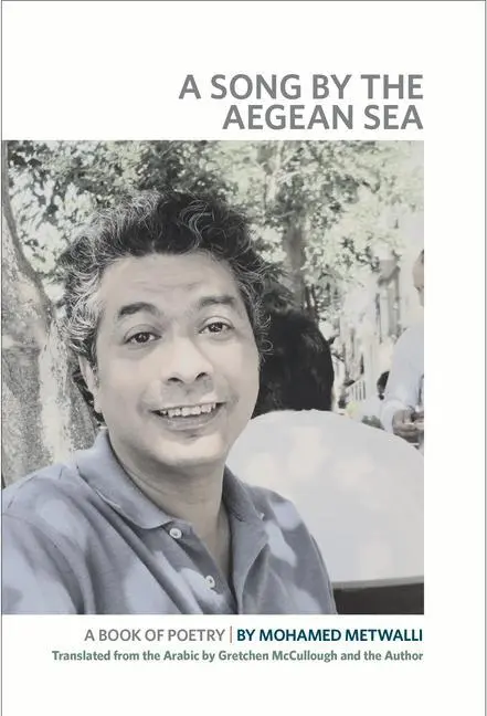 Cover: 9781942281269 | A Song by the Aegean Sea | A Book of Poetry | Mohamed Metwalli | Buch