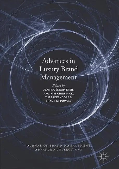 Cover: 9783319511269 | Advances in Luxury Brand Management | Jean-Noël Kapferer (u. a.) | x