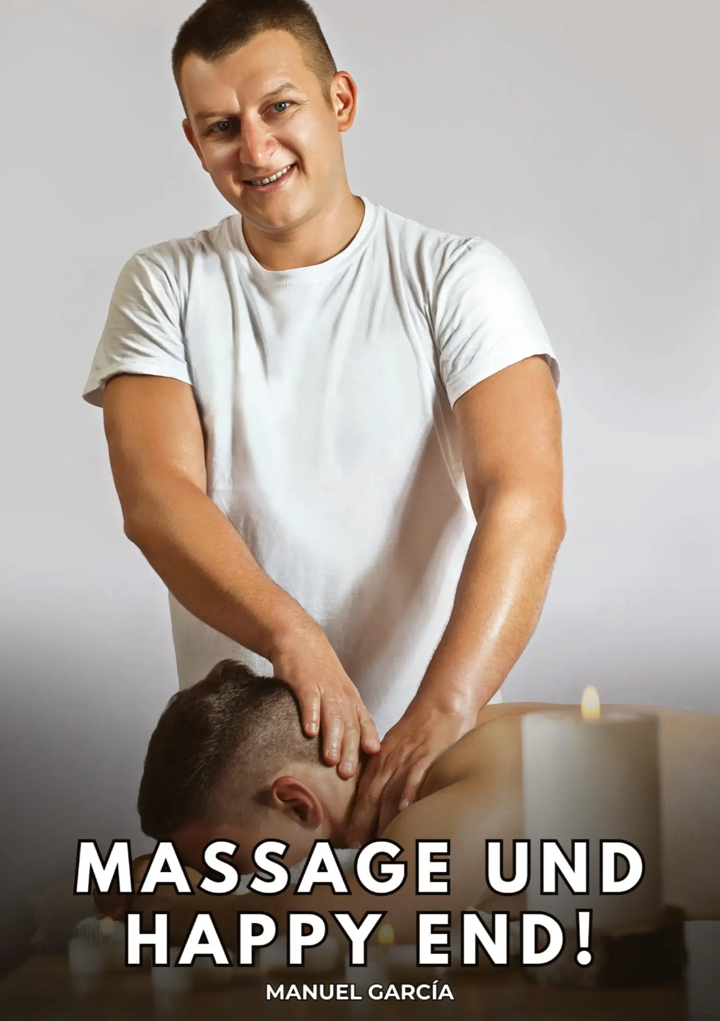 Cover: 9783384861269 | Massage und Happy End! | Manuel García | Taschenbuch | 72 S. | Deutsch