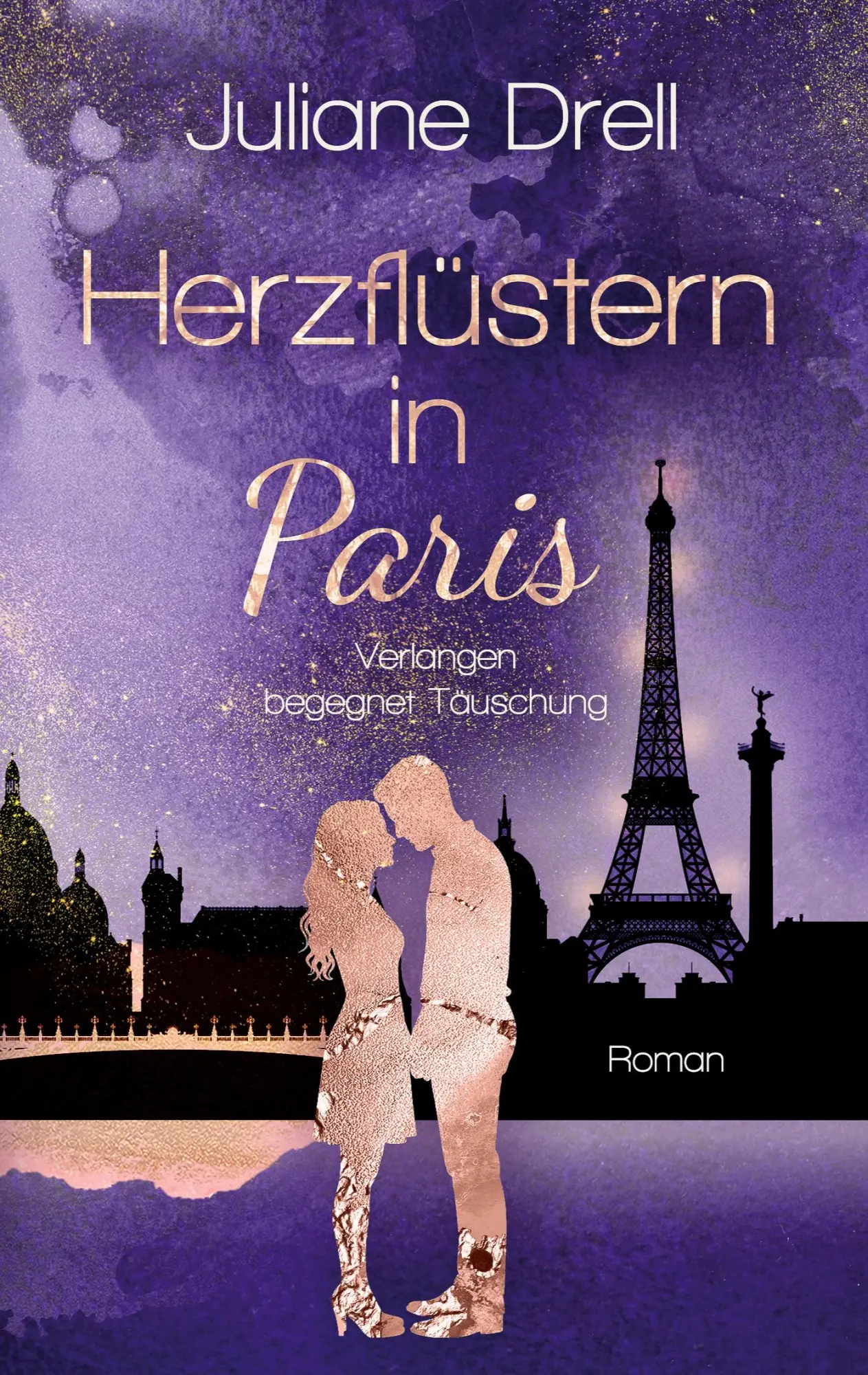 Cover: 9783819251269 | Herzflüstern in Paris | Verlangen begegnet Täuschung | Juliane Drell