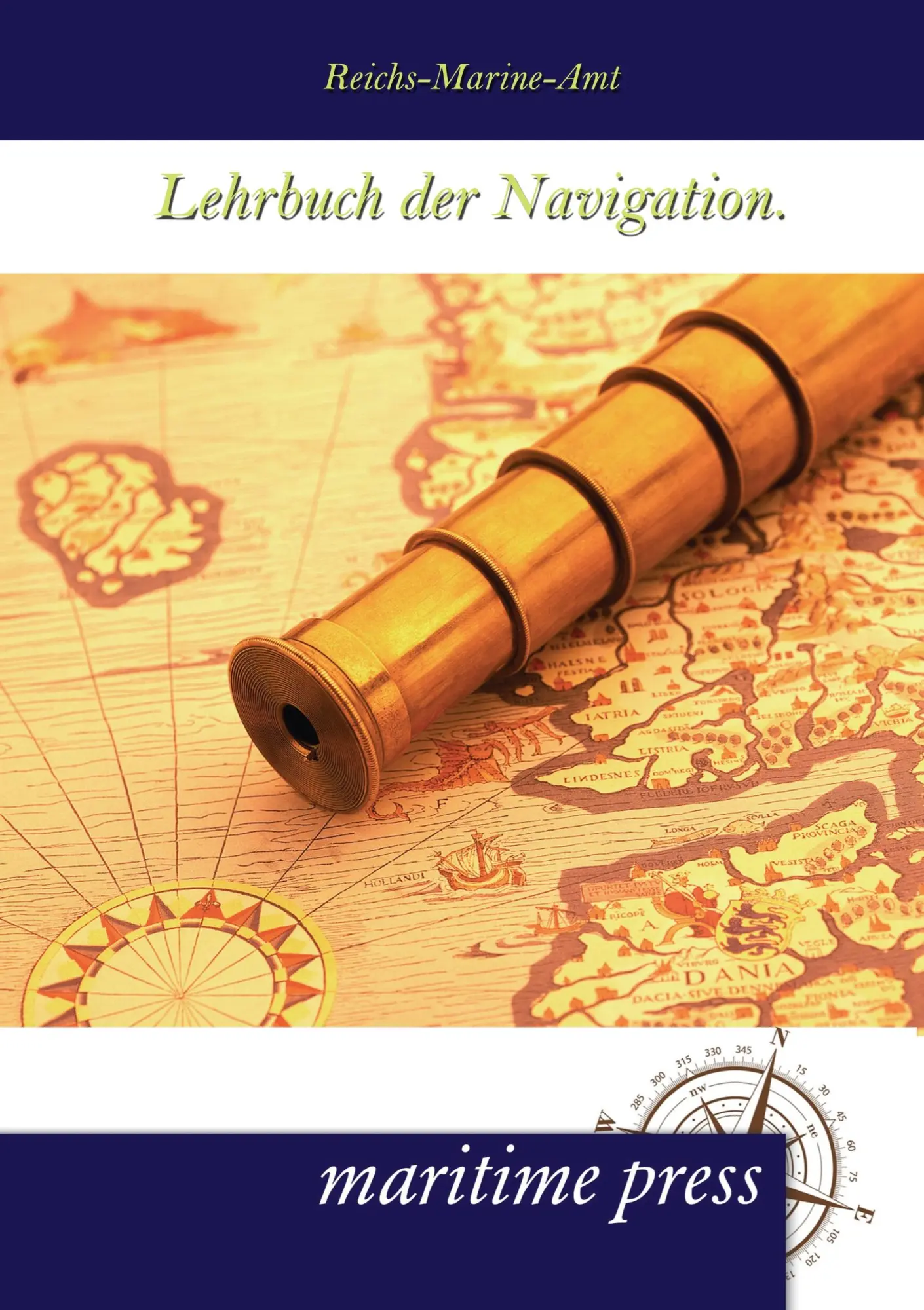 Cover: 9783954271269 | Lehrbuch der Navigation. | Reichs-Marine-Amt | Taschenbuch | 476 S.