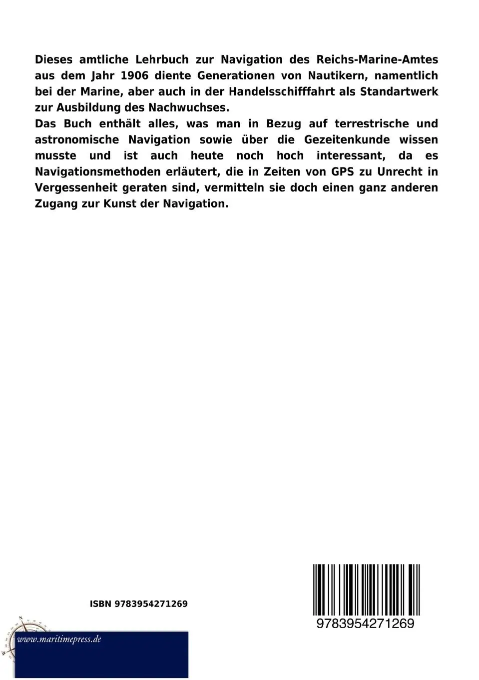 Rückseite: 9783954271269 | Lehrbuch der Navigation. | Reichs-Marine-Amt | Taschenbuch | 476 S.