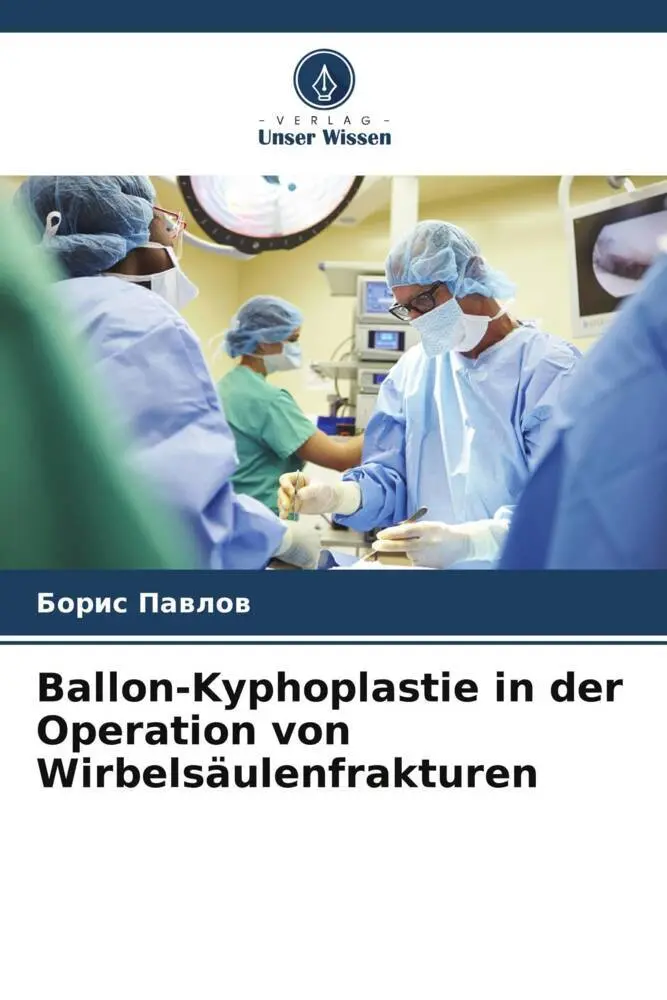 Cover: 9786207581269 | Ballon-Kyphoplastie in der Operation von Wirbelsäulenfrakturen | Buch