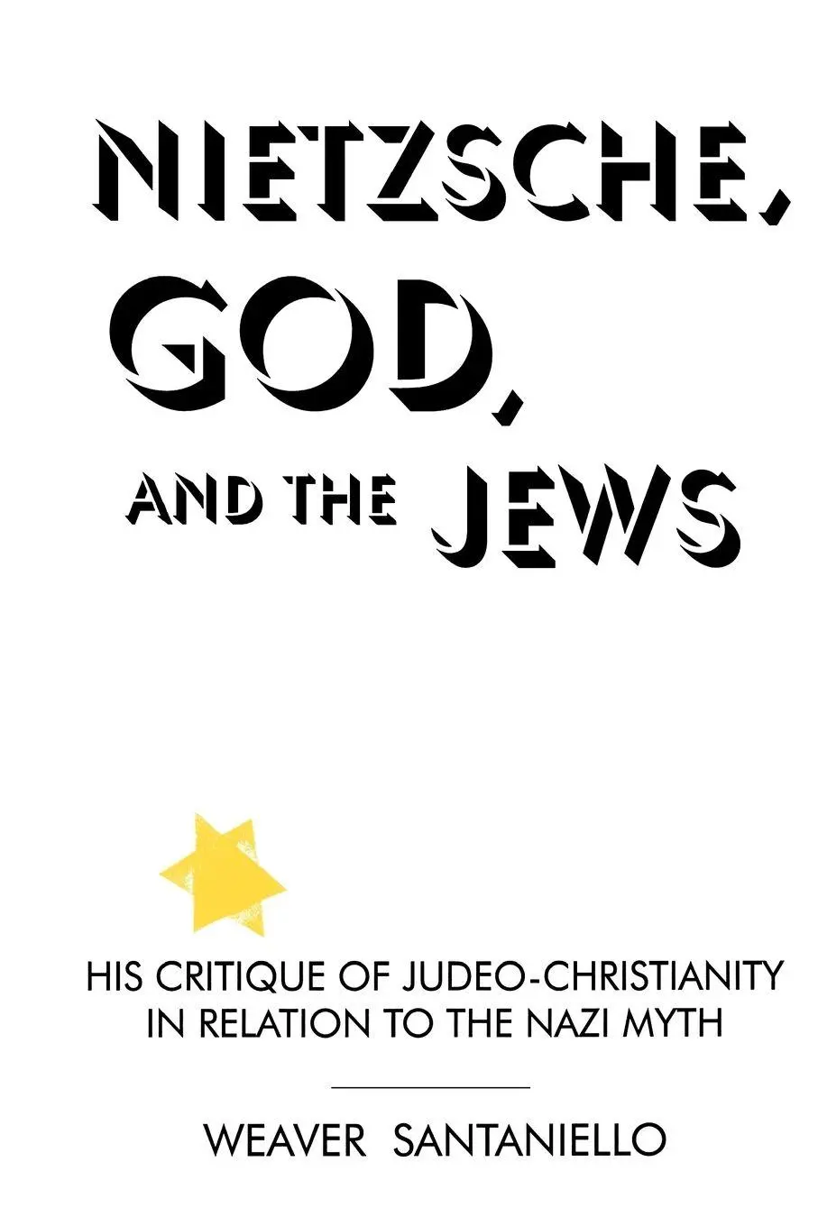 Cover: 9780791421369 | Nietzsche, God, and the Jews | Weaver Santaniello | Taschenbuch | 1994