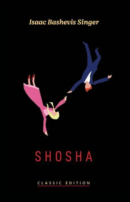 Cover: 9781632921369 | Shosha | Isaac Bashevis Singer | Taschenbuch | Englisch | 2021