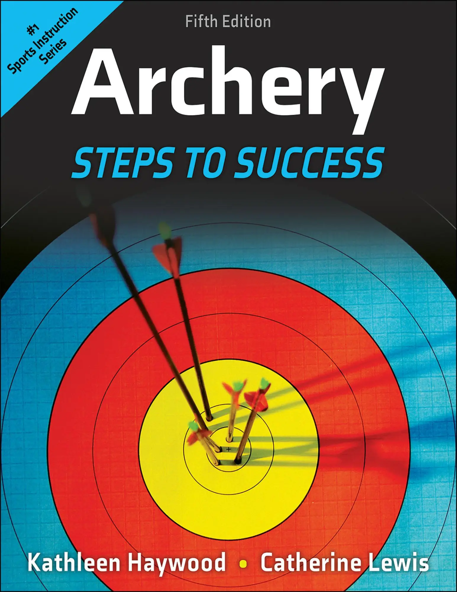 Cover: 9781718221369 | Archery | Steps to Success | Kathleen Haywood (u. a.) | Taschenbuch
